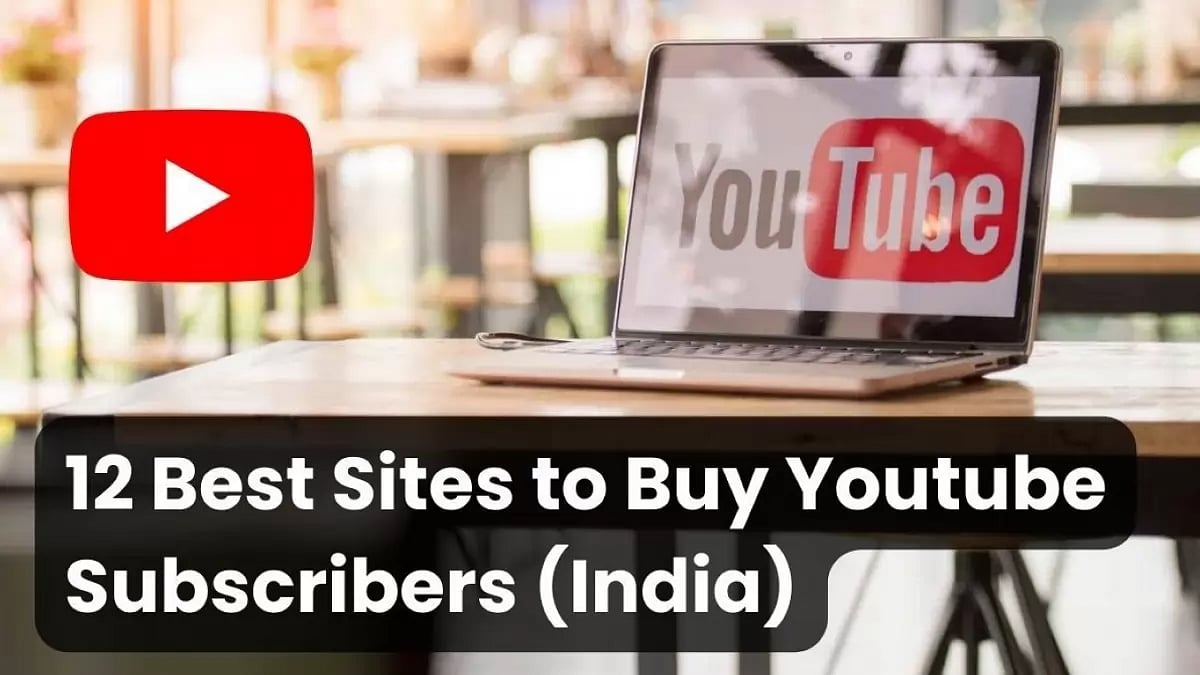 Best Sites To Buy Youtube Subscribers