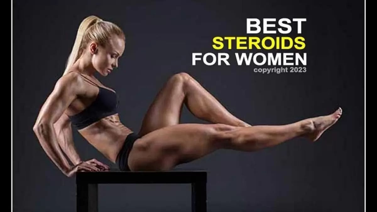 Best Steroids for Women