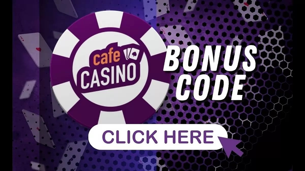 Cafe Casino Bonus Code