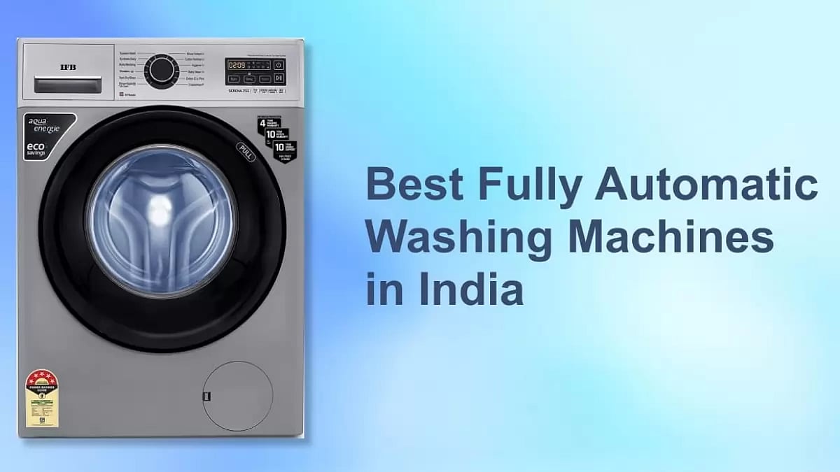 Best Fully Automatic Washing Machines in India