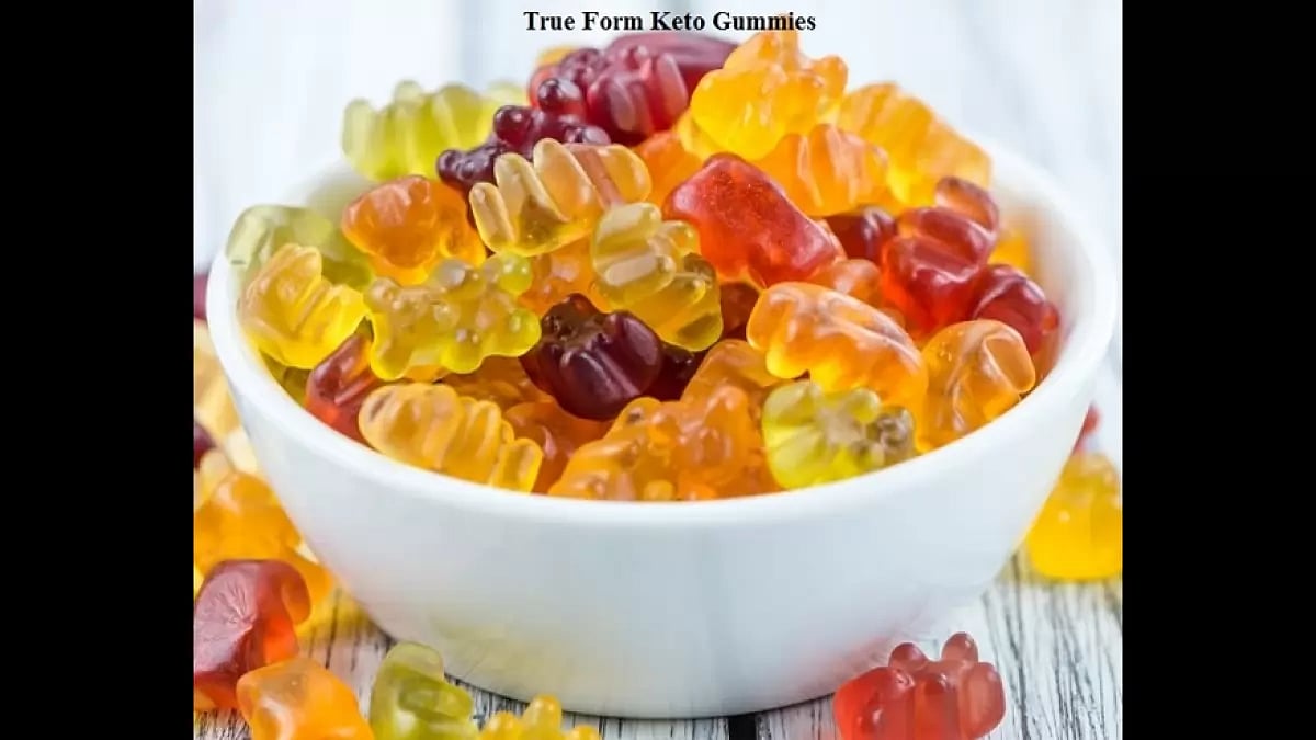 True Form Keto Gummies
