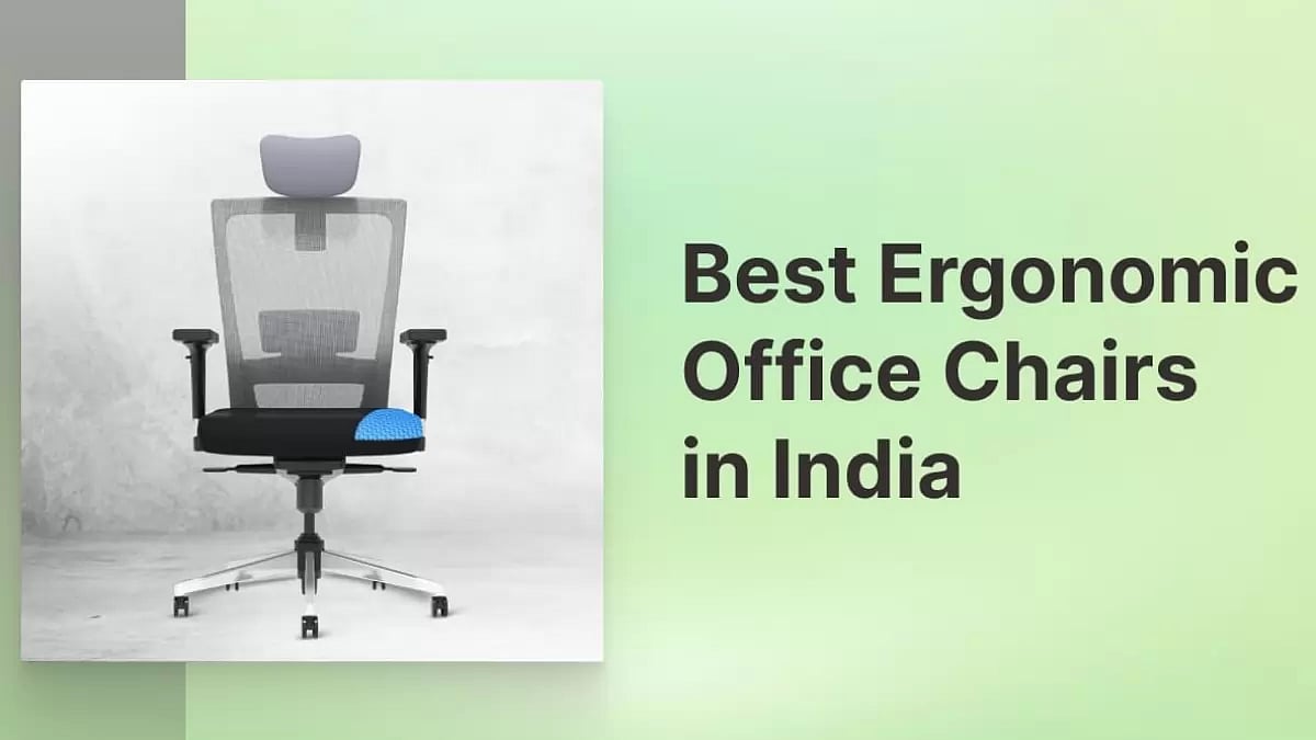 Best Ergonomic Office Chairs in India