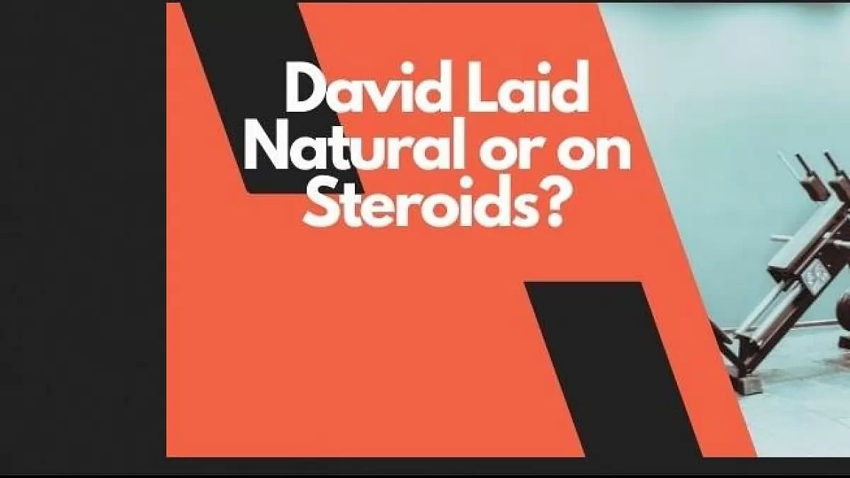 David Laid Steroids