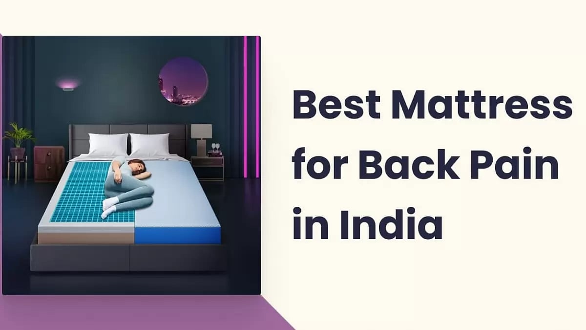Best Mattress for Back Pain in India