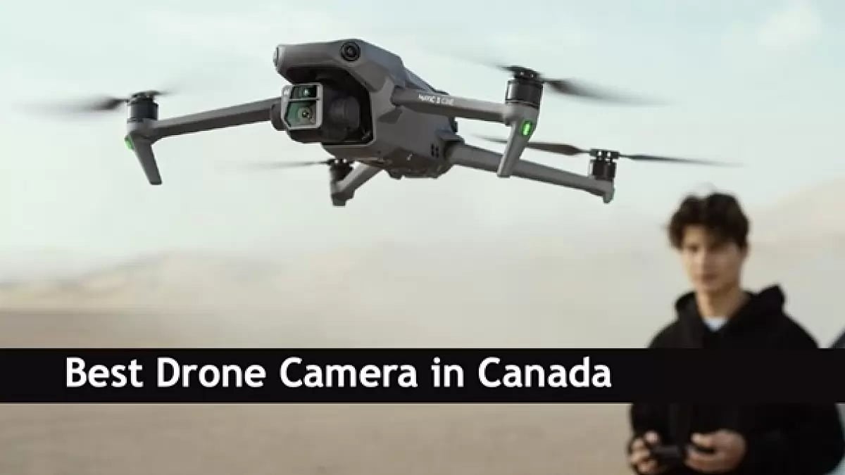  Drone Camera in Canada