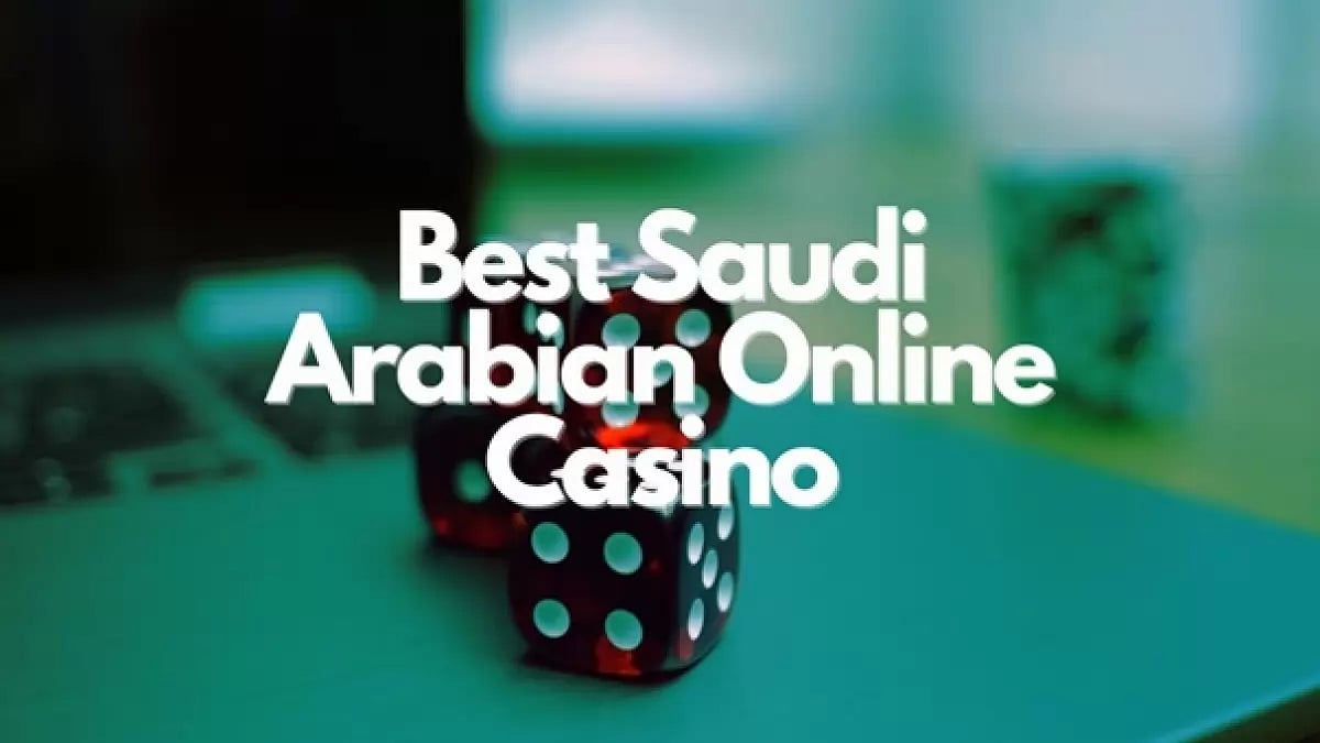 Best Online Casino Saudi Arabia