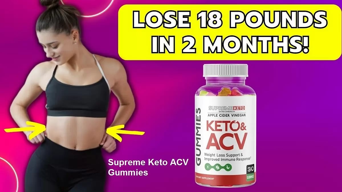 Supreme Keto ACV Gummies