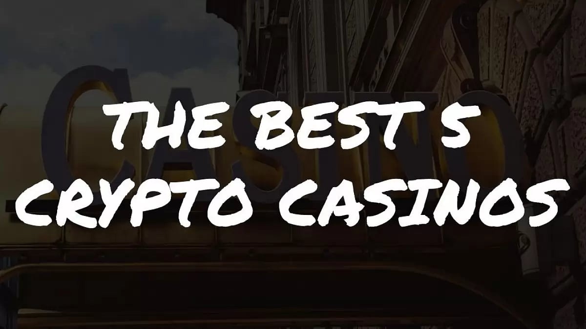Best Crypto & Bitcoin Casinos 