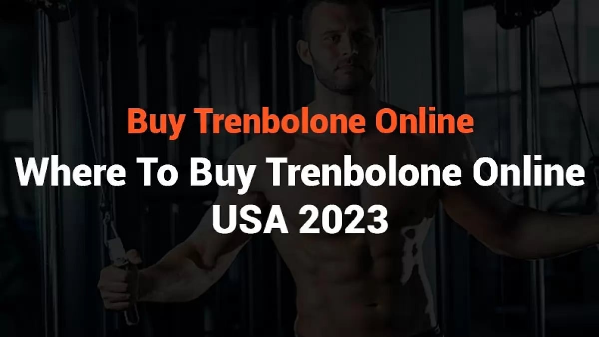 Buy Trenbolone Online 