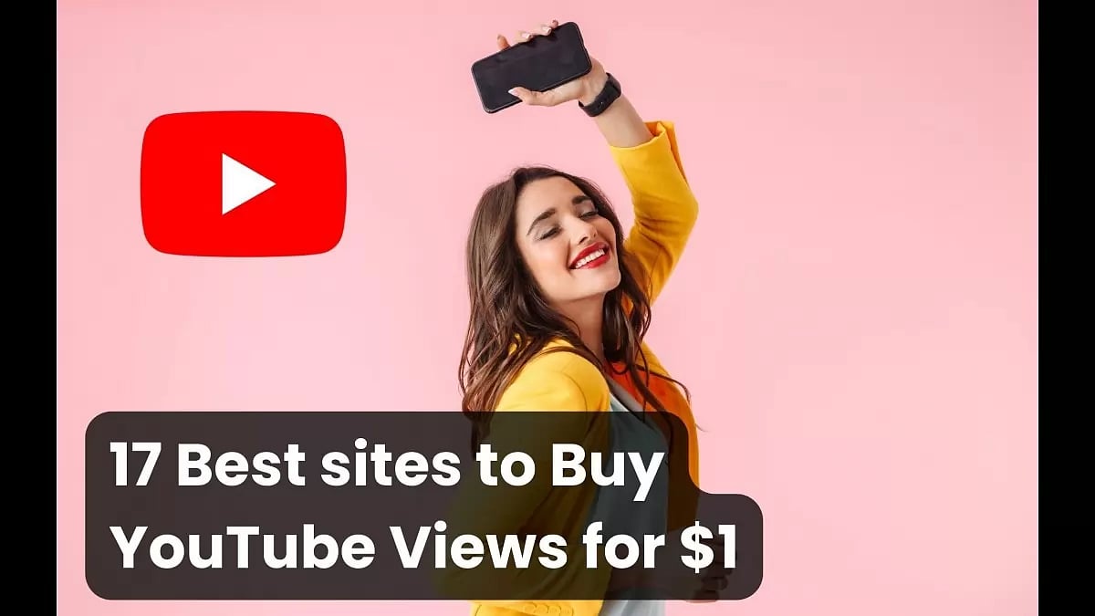 Best Sites To Buy YouTube Views 