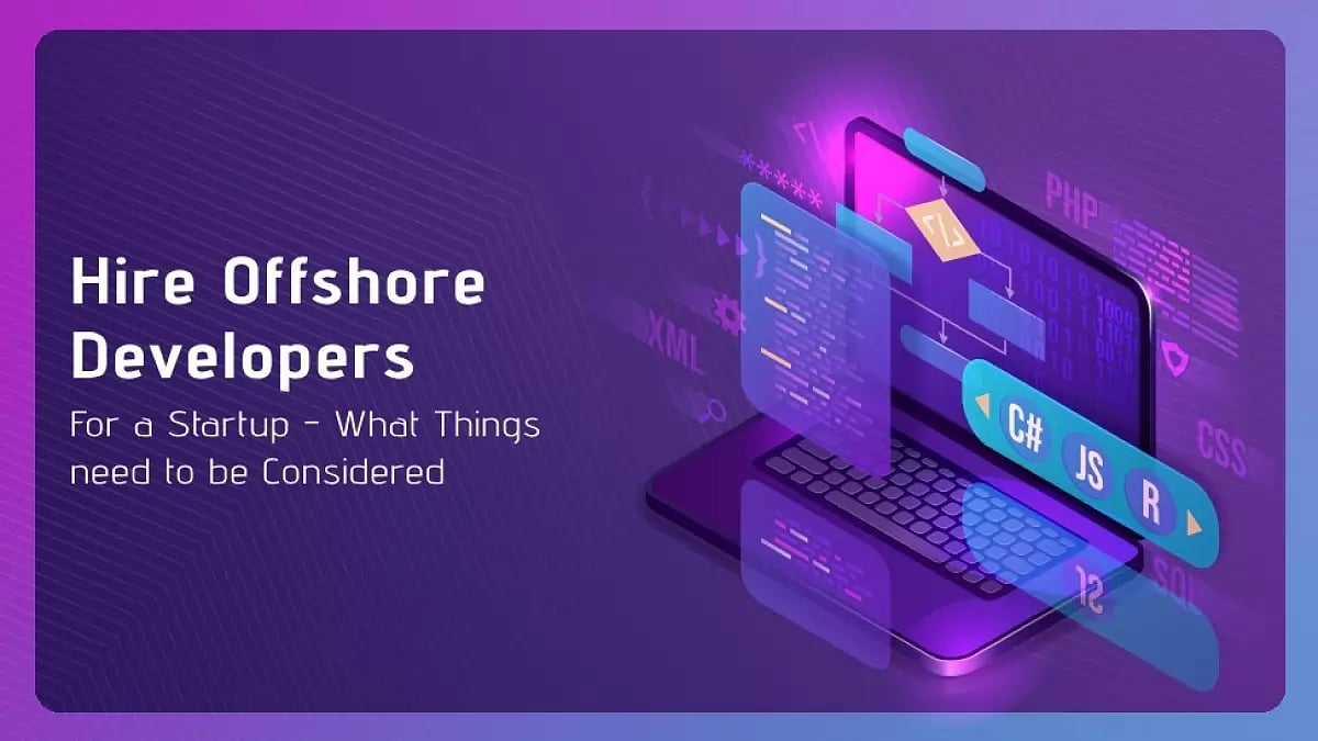 Hire Offshore Developers For a Startup