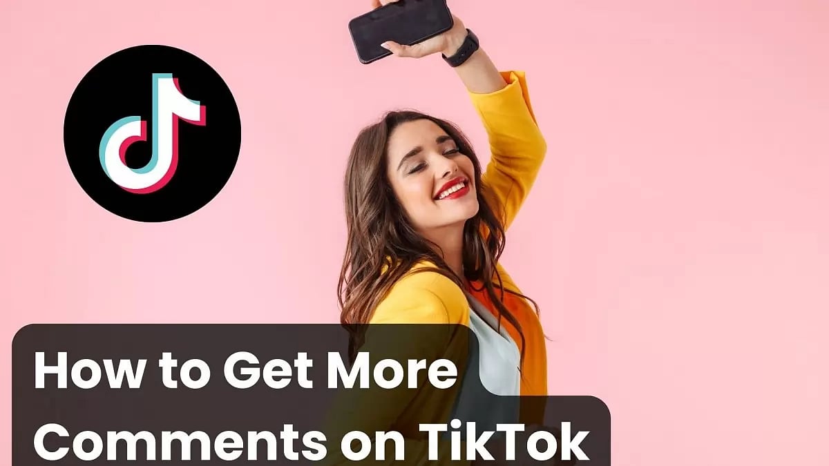 Get More Comments On TikTok 