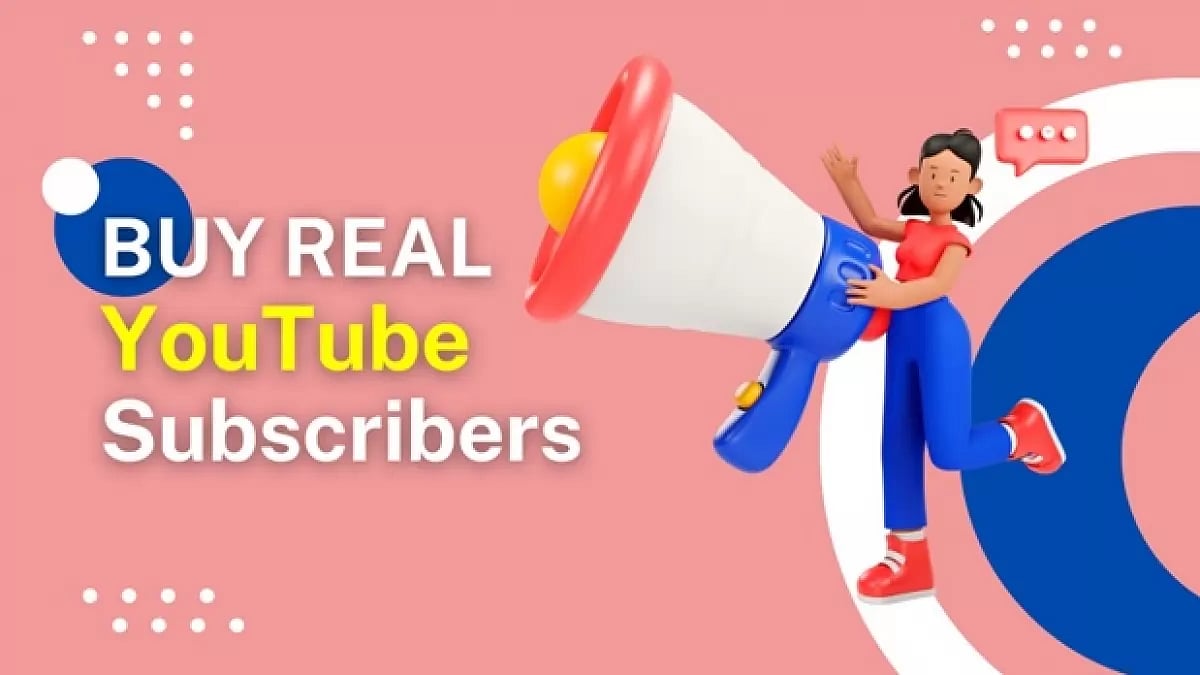 Best Sites To Buy Real YouTube Subscribers 