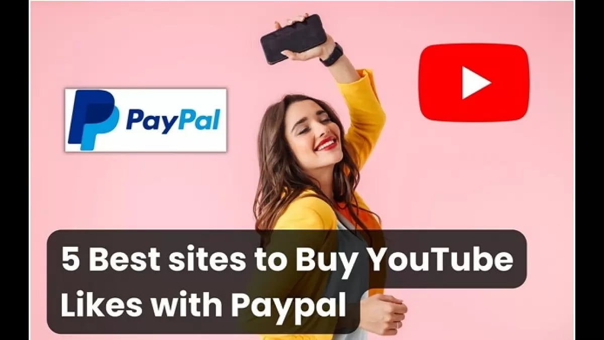 Buy YouTube Likes Paypal 