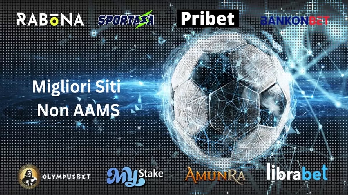 Migliori Siti Non AAMS