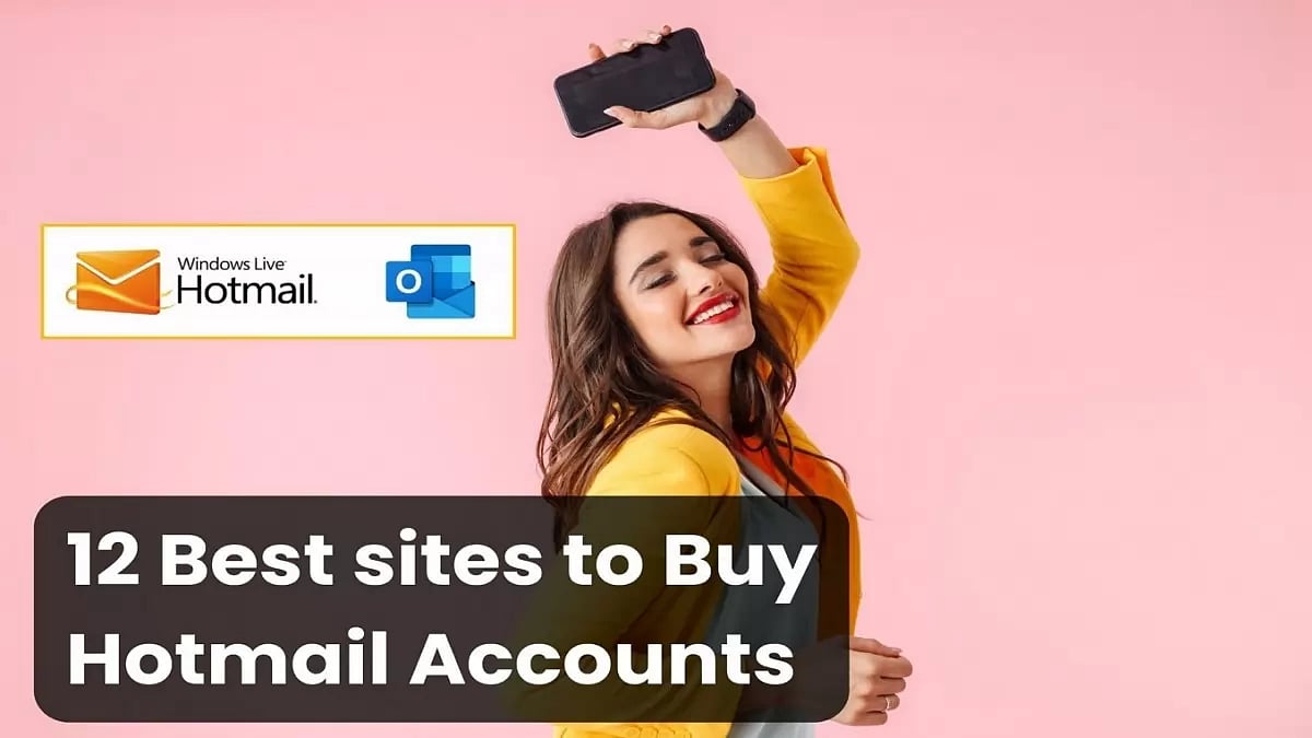 Best Sites To Buy Hotmail Accounts