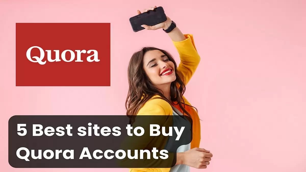 Best Sites To Buy Quora Accounts