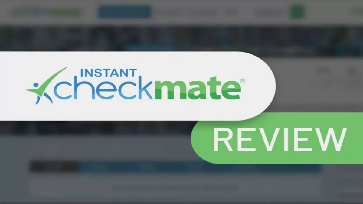 Instant Checkmate Review
