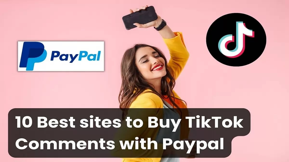 Best Sites To Buy TikTok Comments