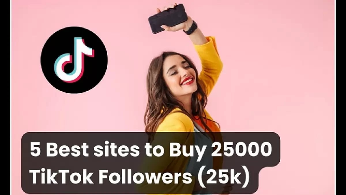 Buy 25000 TikTok Followers 