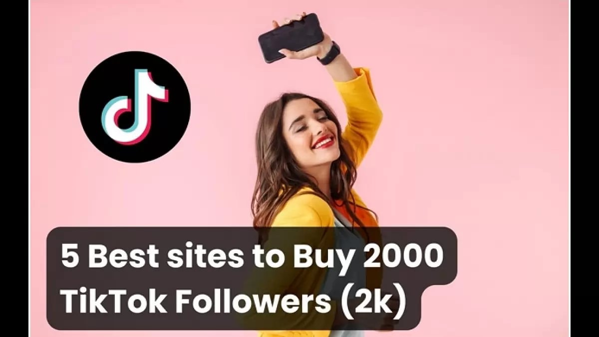 Buy 2000 TikTok Followers