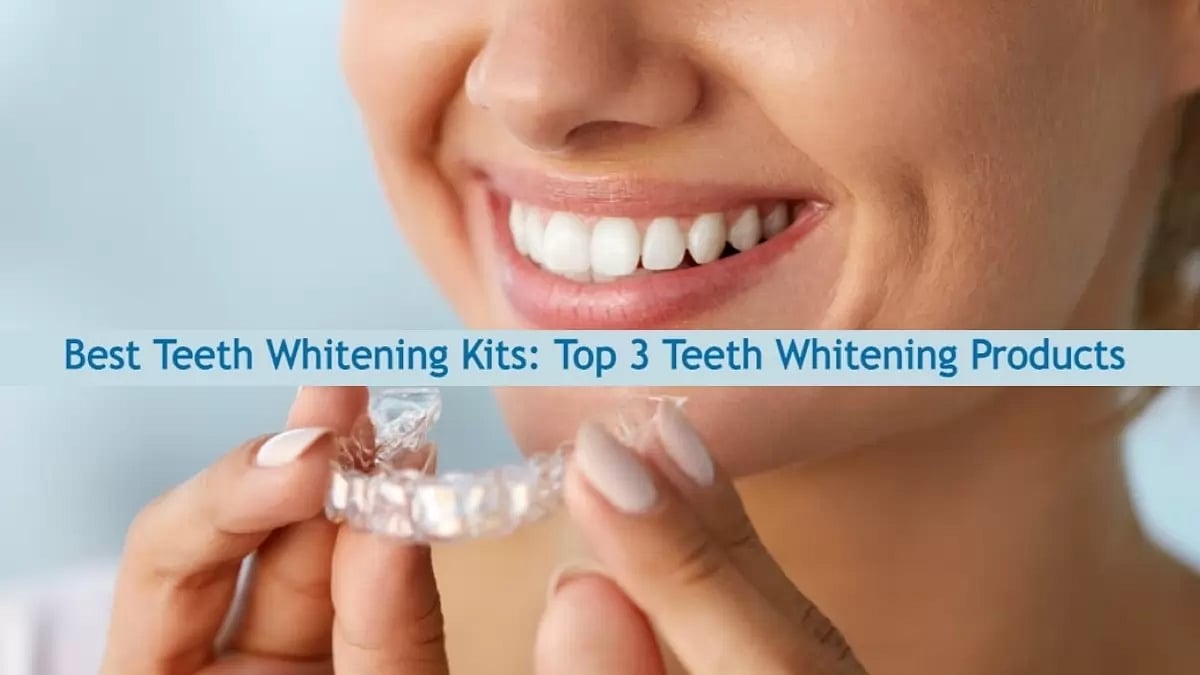 Best Teeth Whitening Kits