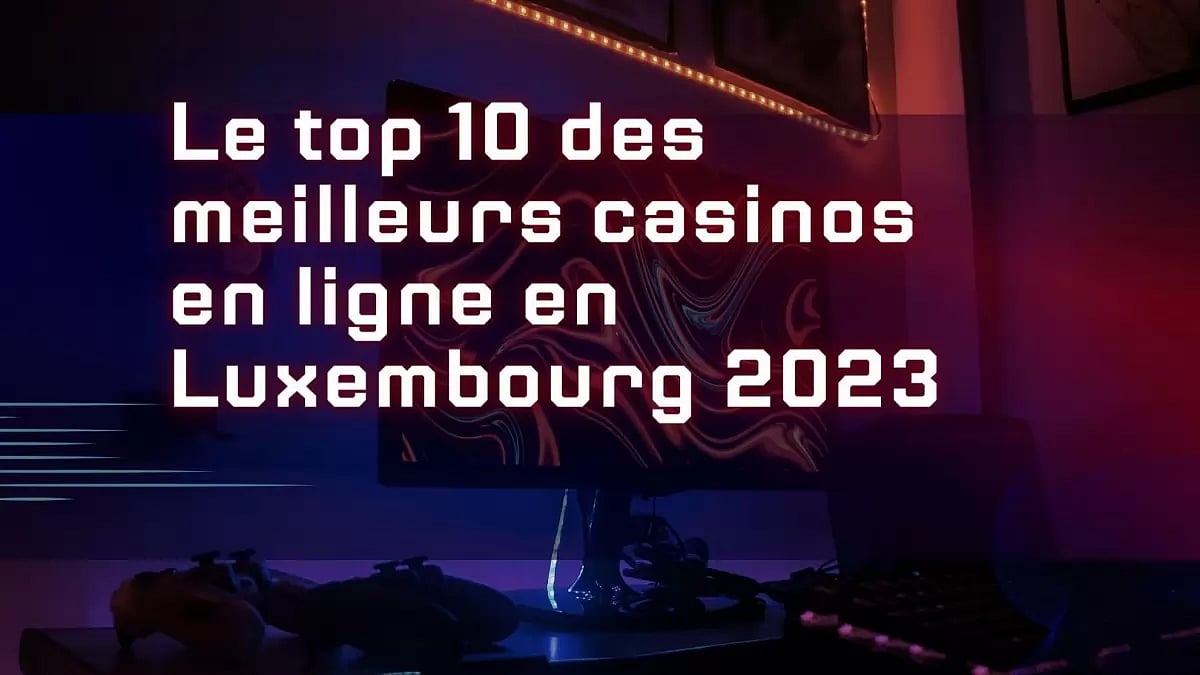 Best Luxembourg online casinos
