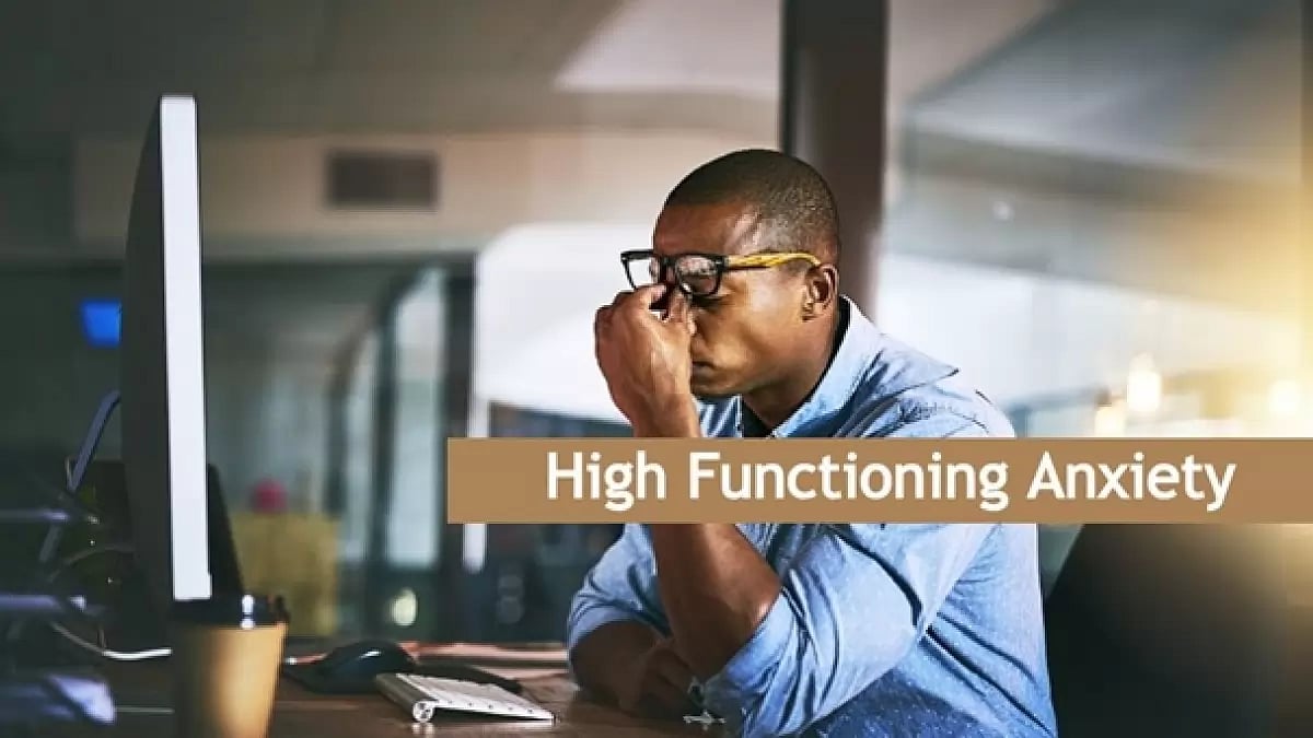 High Functioning Anxiety 