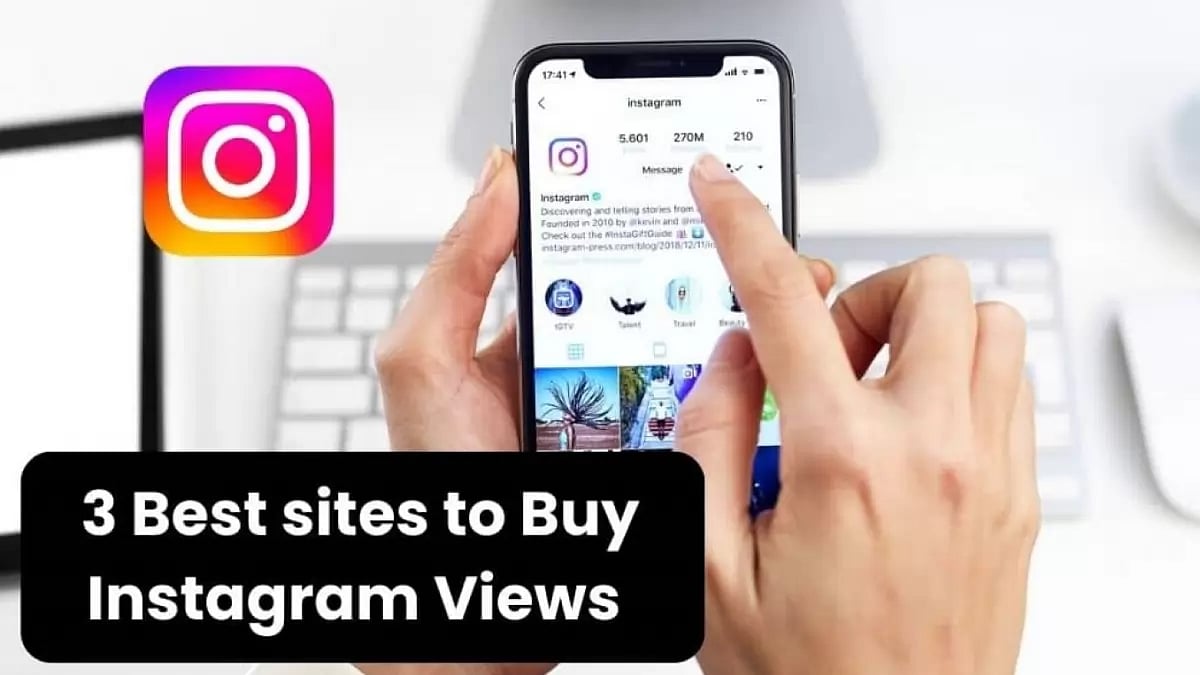 Best Sites To Buy Instagram Views