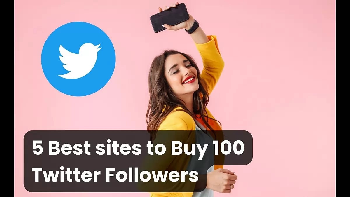  Best Sites To Buy 100 Twitter Followers
