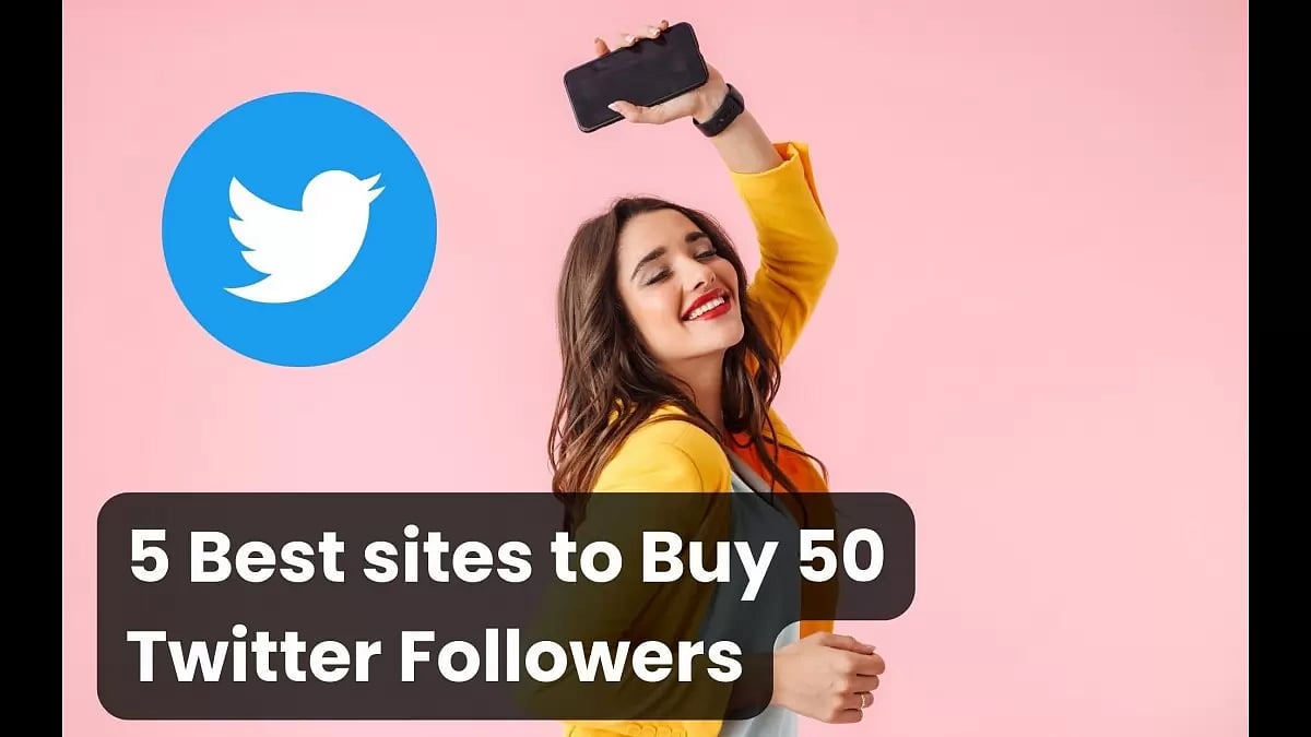 Best Sites To Buy 50 Twitter Followers