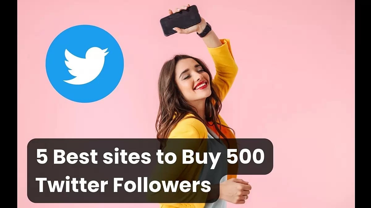 Best Sites To Buy 500 Twitter Followers