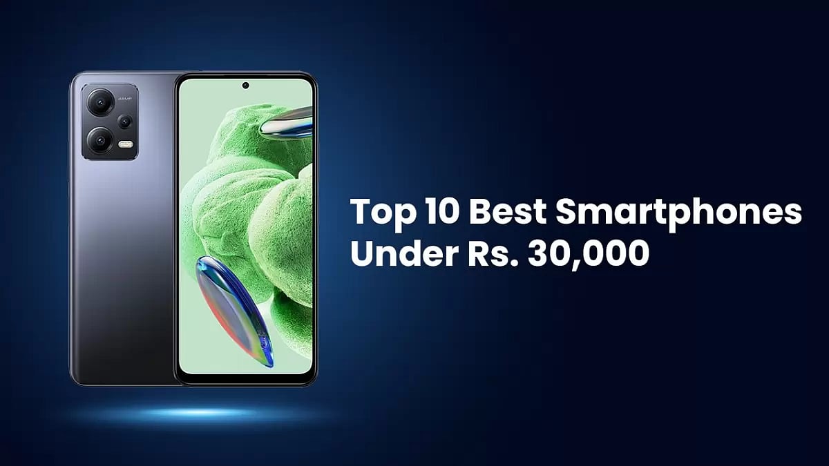 Best Smartphones Under Rs. 30,000
