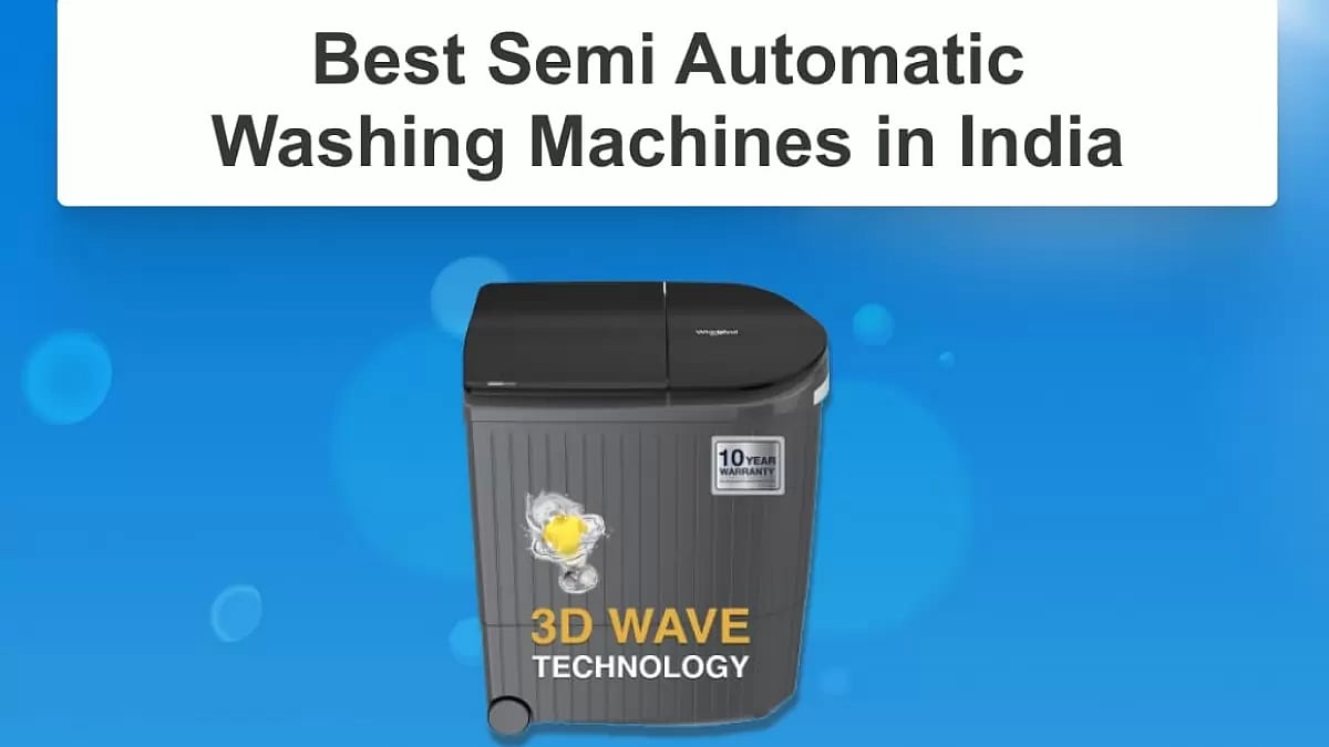 Best Semi Automatic Washing Machines in India