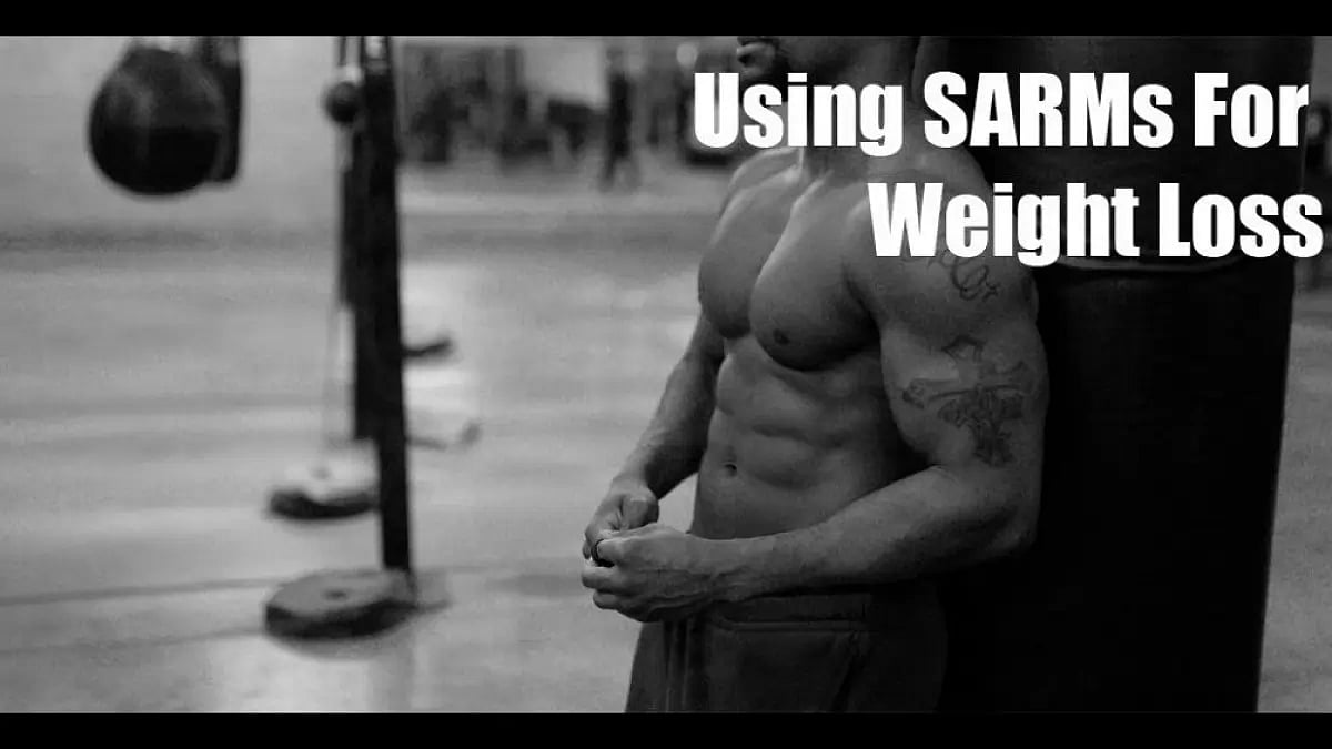 Best SARMs For Cutting & Weight Loss (Most Effective Legal SARM Stack