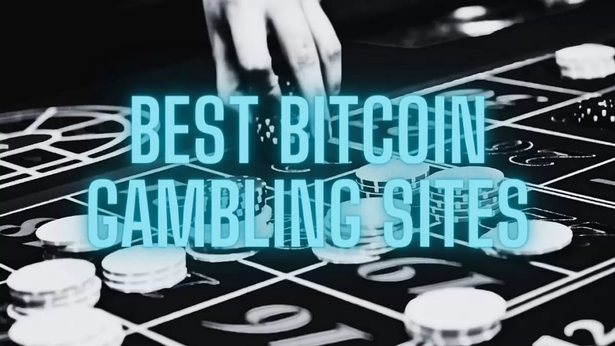 Best Bitcoin Gambling Sites