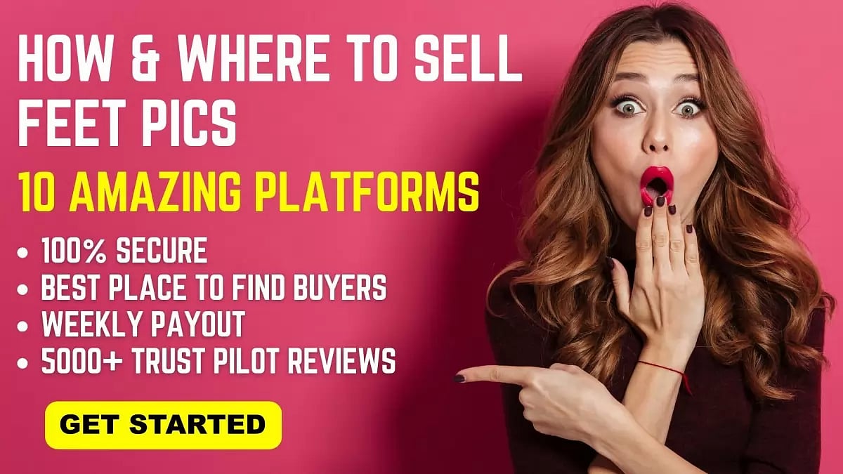 How And Where To Sell Feet Pics Online?