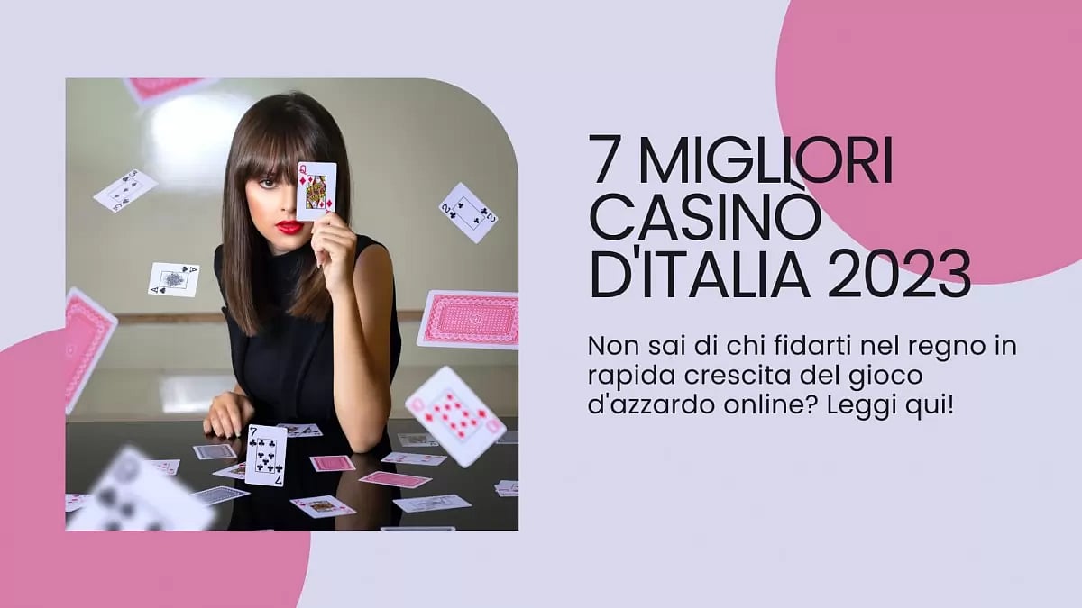 Migliori Casinò Online D'Italia