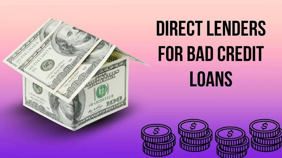 Direct Lenders For Bad Credit Loans