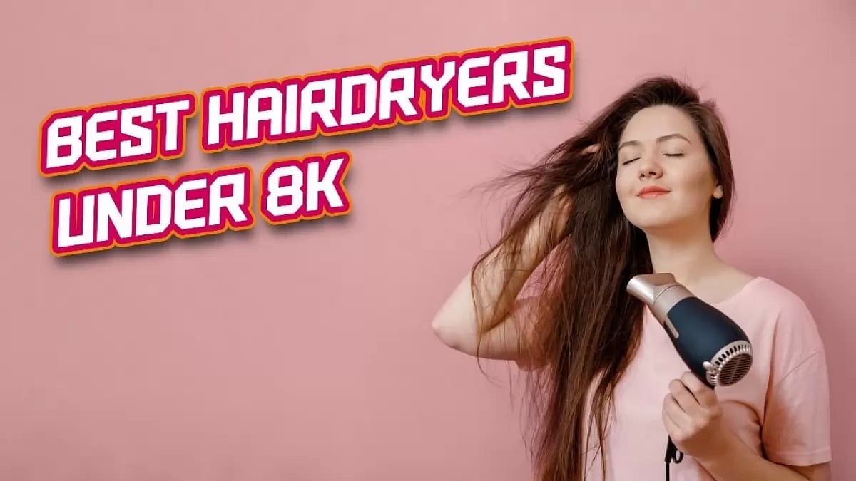 Best Hair Dryers Under 8k For Effortless Styling In Fizzy Weather
