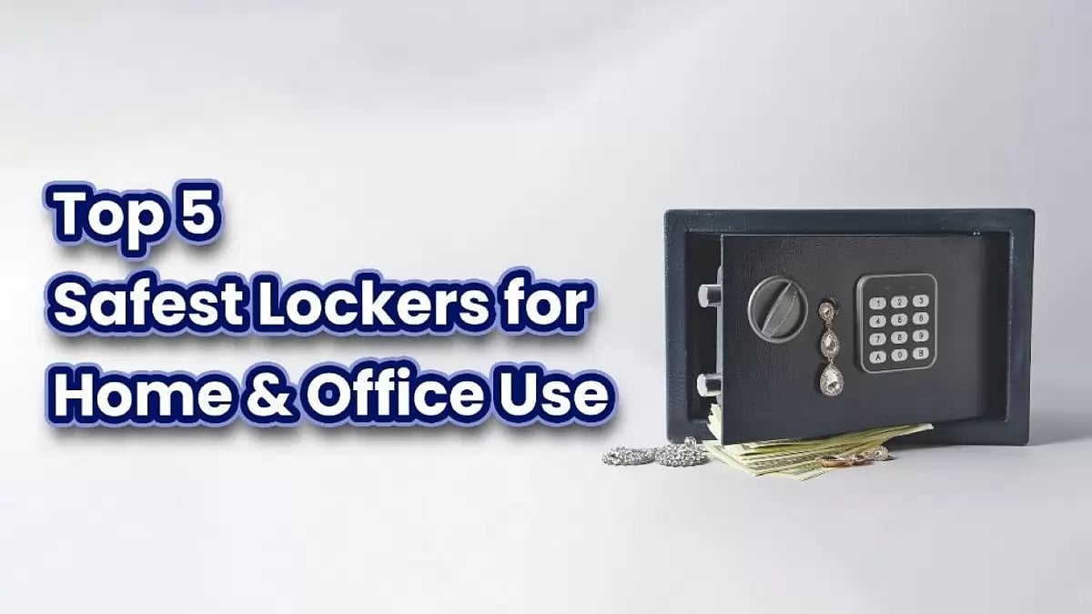 Safest Lockers For Home & Office Use