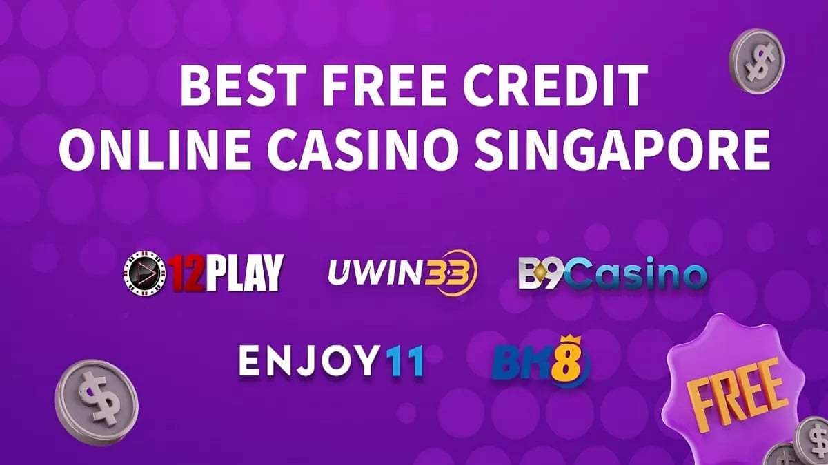 Singapore Online Casino Free Credit 