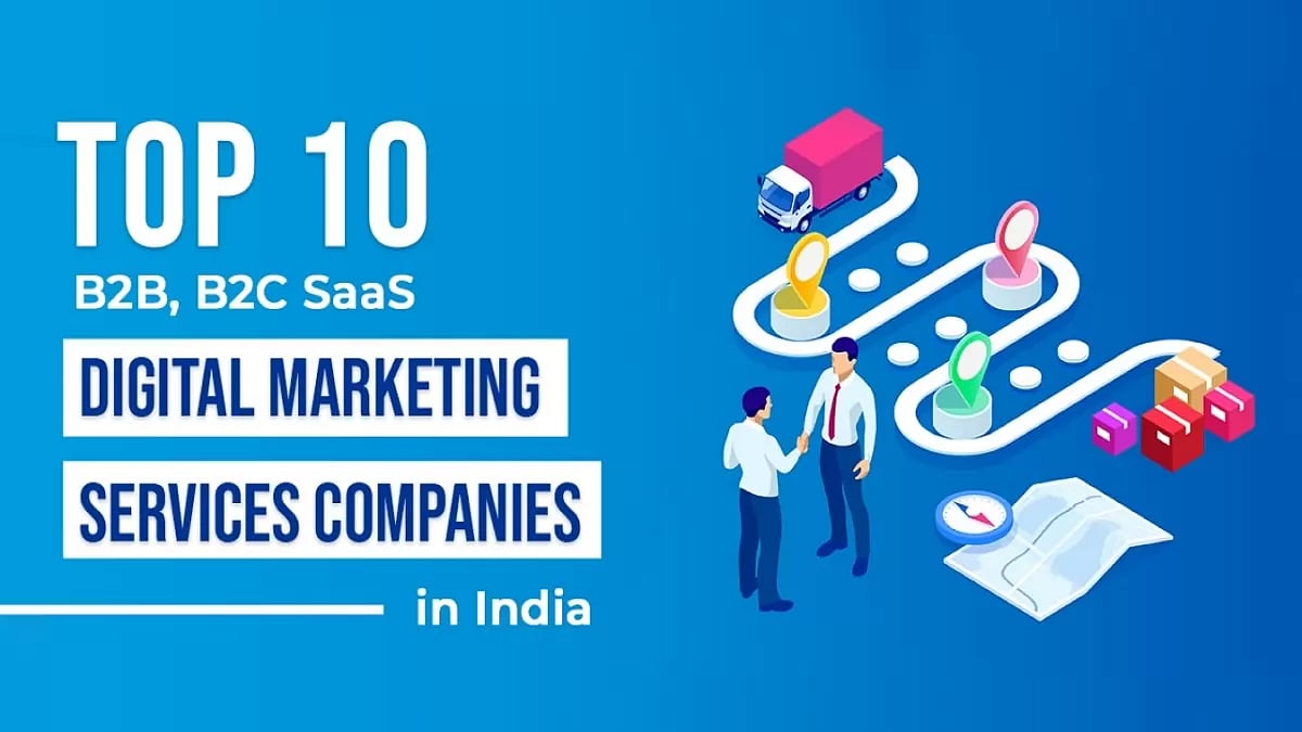 Top 10 B2B, B2C SaaS Digital Marketing Services Companies