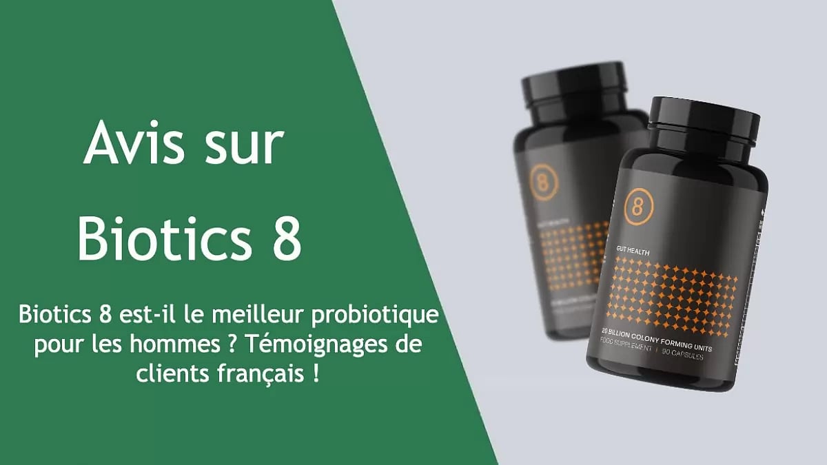 Avis sur Biotics 8