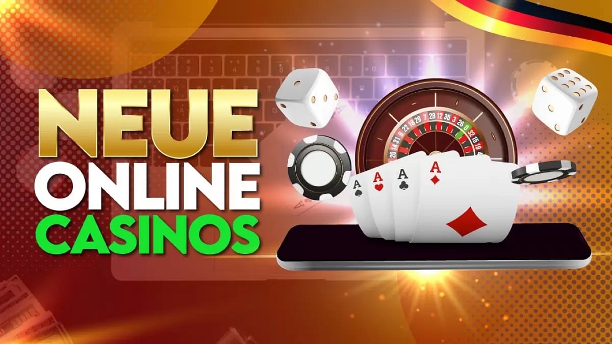 Neue Online Casinos