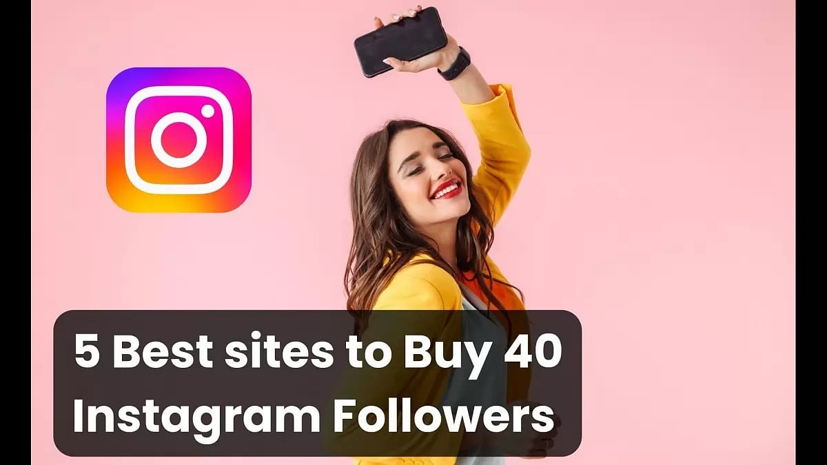 Buy 40 Instagram Followers 