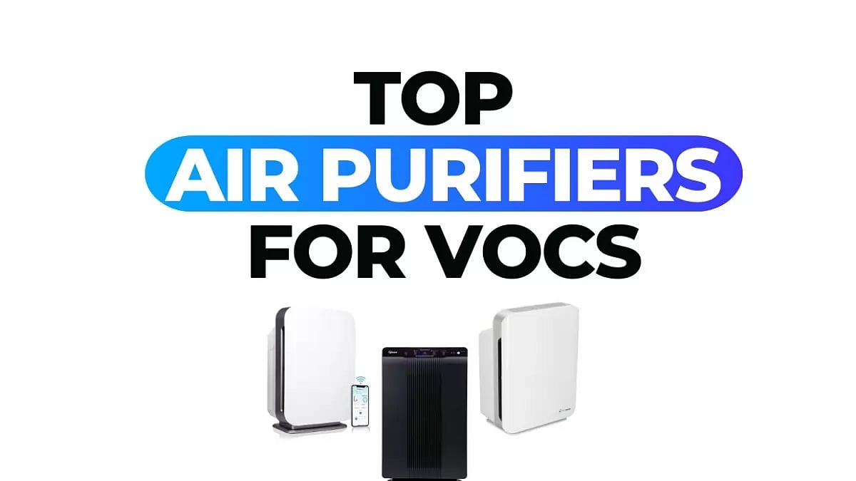 Top Air Purifiers For VOCs In 2023 Ultimate Guide