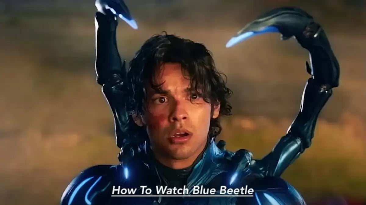 Here's How To Watch Blue Beetle Free Online