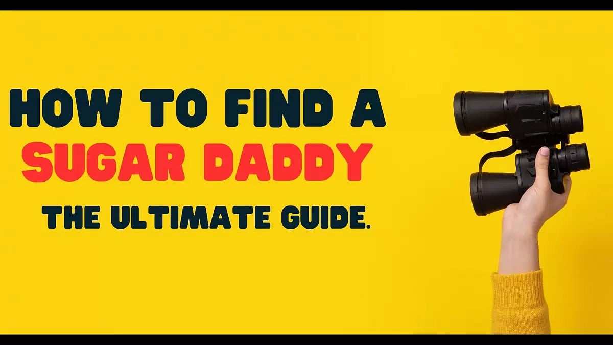  Find a Sugar Daddy