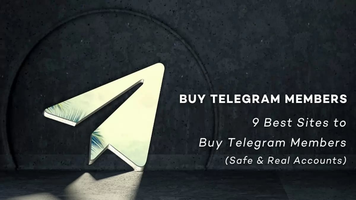 Best Sites To Buy Telegram Members
